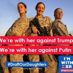 We're With Her Against Putin - Draft Our Daughters
