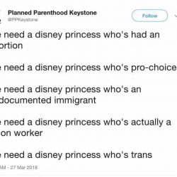 Planned Parenthood of Pennsylvania tweeted that we needed a Disney Princess who had an abortion, it went exactly as you expected...