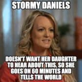 Stormy Daniels Doesn't Want Her Daughter to Know